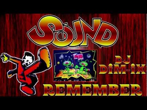 Discoteca SounD RememBer  - - Dj Dim-iX - -