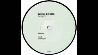 Jussi-Pekka - Overnight [Dessous, 2002]
