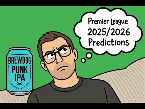OFFSIDE AND ON TAP Episode 1 Punk IPA, Premier League 2025/2026 Season Predictions.