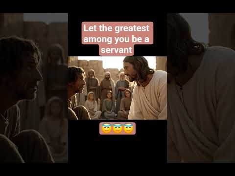 Let the greatest among you be a servant #Godisgreat #Godislove #God #viral #universal #Eternity