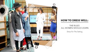 HOW TO DRESS WELL