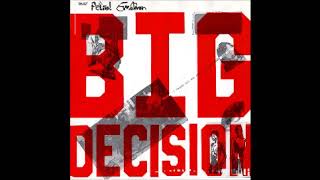 Big Decision (Extended Version) by That Petrol Emotion