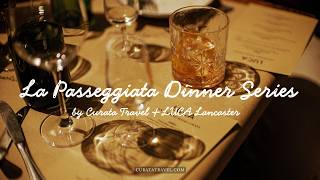 Curata Travel's La Passeggiata dinner series at LUCA Restaurant