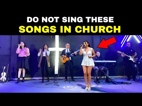 7 Non-Biblical CHRISTIAN Songs Sung in Church