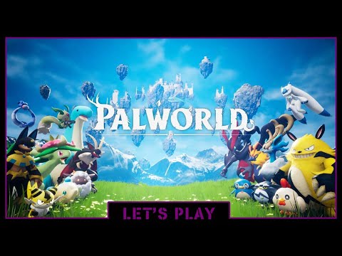 Palworld - 01 : Début de l'aventure