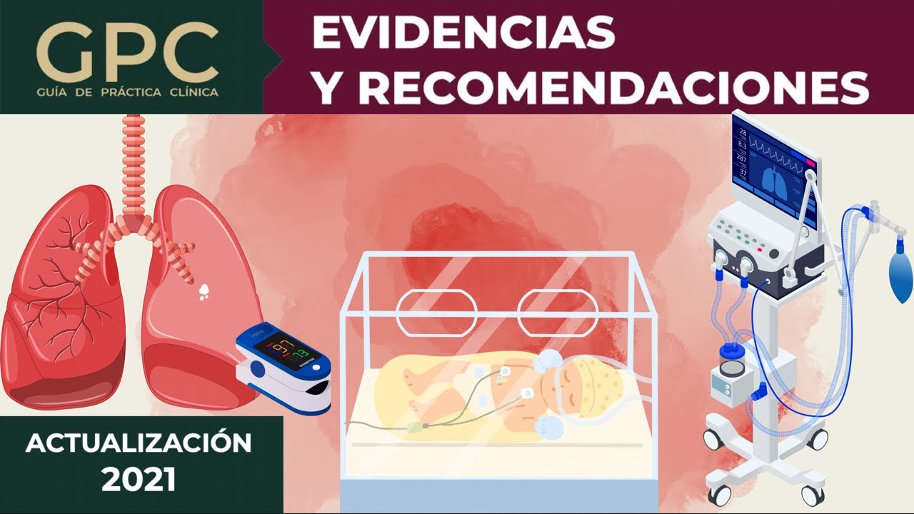 GPC Síndrome de dificultad respiratoria en el recién nacido prematuro