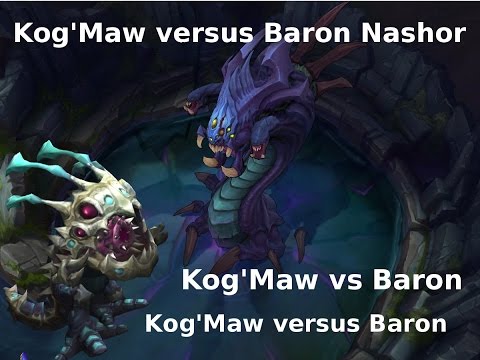 [PATCH 6.9] - Kog'Maw vs. Baron
