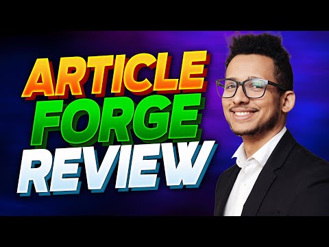 ARTICLE FORGE REVIEW 2023 - The Good, The Bad And The Ugly