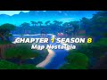 Chapter 1 Season 8 Map Nostalgia