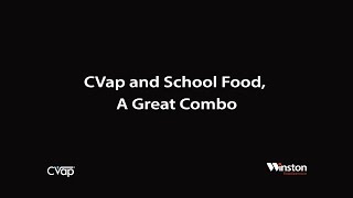 Winston | CVap® and School Food, A Great Combo