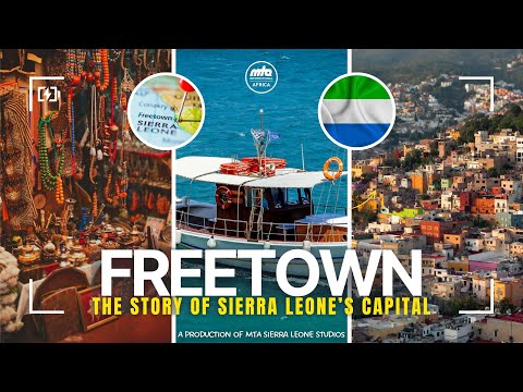 Freetown: The Story of Sierra Leone’s Capital | Short Documentary