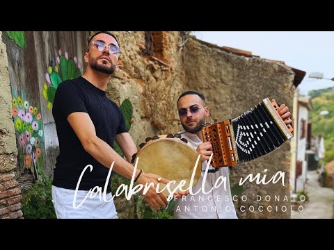 CALABRISELLA MIA - Francesco Donato & Antonio Cocciolo