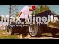Max Minelli - Find Me a Freak (Feat. Paul Wall; Hype Reezy Remix)