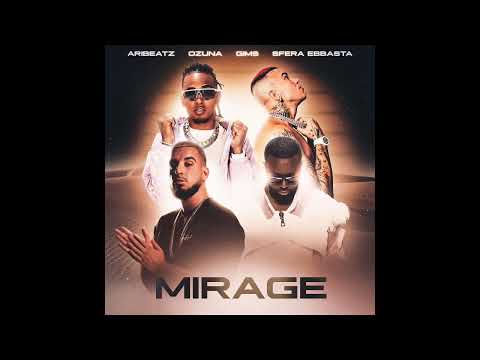 AriBeatz Ft. Ozuna & Gims & Sfera Ebbasta - Mirage (Audio Officiel)