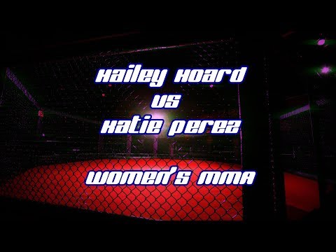 Hailey Hoard vs Katie Perez: Women's MMA