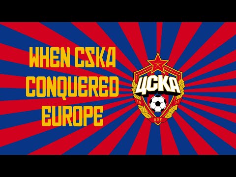 When CSKA Moscow Conquered Europe