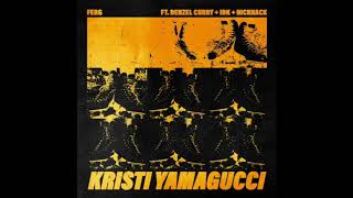 A$AP Ferg x Denzel Curry x IDK - Kristi YamaGucci