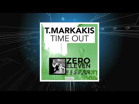 T. Markakis - Time Out (Original Mix)