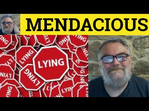 🔵 Mendacity Meaning - Mendacious Examples - Define Mendaciousness - Formal Literary Vocabulary