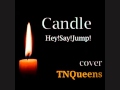 Candle (Hey! Say! JUMP cover) 