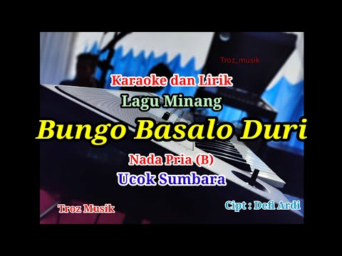Karaoke Bungo Basalo Duri Nada Pria (B) Ucok Sumbara