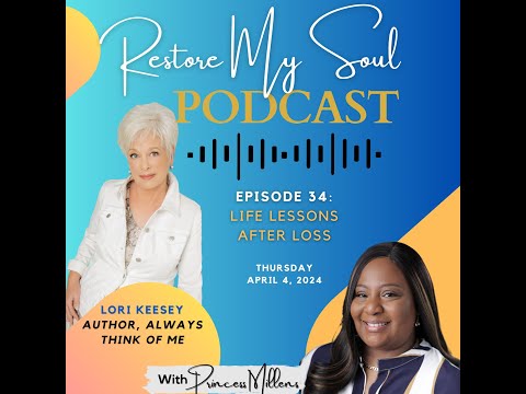 RMS Podcast Episode 34 - Life Lessons after Loss w/Lori Keesey