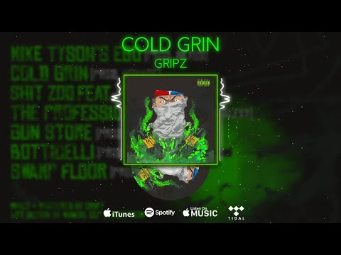 Gripz - Cold Grin (Prod. @HomagesHiddenGems )