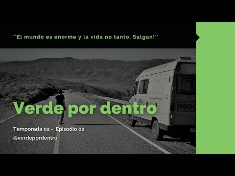 Voz Nómade | T02 E02 | Verde por dentro
