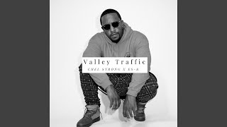 Valley Traffic Music Video