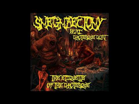 Smegmaectomy - The Etiquette Of The Grotesque (Feat. GrotesqueGoat) [Brutal Death Metal | 2025]