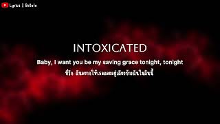 Intoxicated - The Cab (Lyrics + แปลไทย)
