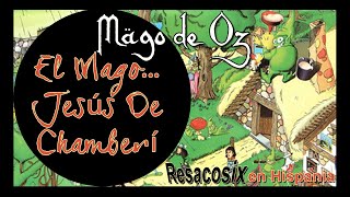 Mägo de Oz - El Mago... Jesús De Chamberi