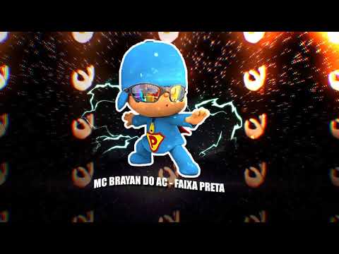 MC BRAYAN DO AC  - FAIXA PRETA ( 150 BPM )( BEAT FINO )
