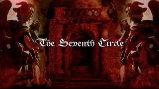 Dante's Divine Comedy Soundtrack: Canto XII~XVII  ~ The Seventh Circle