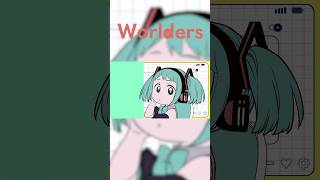「Do」「Re」「Meet」を重ねて #初音ミク #じん #Worlders #vocaloid #プロセカ #劇場版プロセカ #pjsekai #プロジェクトセカイ #shorts