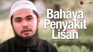 Download lagu Ceramah Singkat: Bahaya Penyakit Lisan - Ustadz Muhammad Ali Hizam mp3