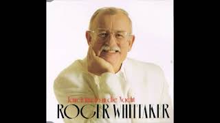 Roger Whittaker - Tauch hinab in die Nacht