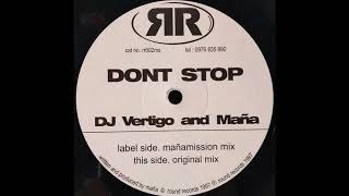 DJ Vertigo & Mana – Don't Stop (Original Mix)