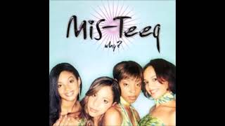 Mis-Teeq - Why (Audio HQ)