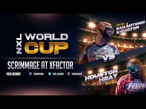 2019 NXL World Cup Scrimmage: X-Factor vs Houston Heat
