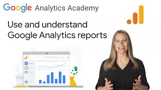 2.5 Navigate Overview and Detail reports in Google Analytics - Analyti