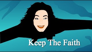 Michael Jackson - Keep the Faith (animated film)