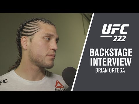UFC 222: Brian Ortega - "I Caught Him Slipping"