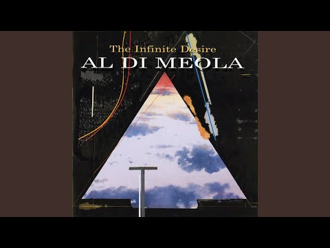 The Infinite Desire - Al Di Meola