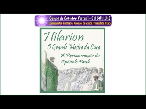 241 – Hilarion, O Grande Mestre da Cura