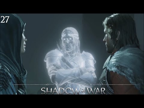Middle Earth Shadow of War Walkthrough Part 27