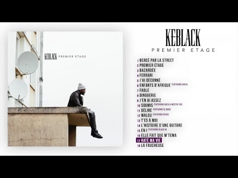 keblack rate ma vie keblack rate ma vie