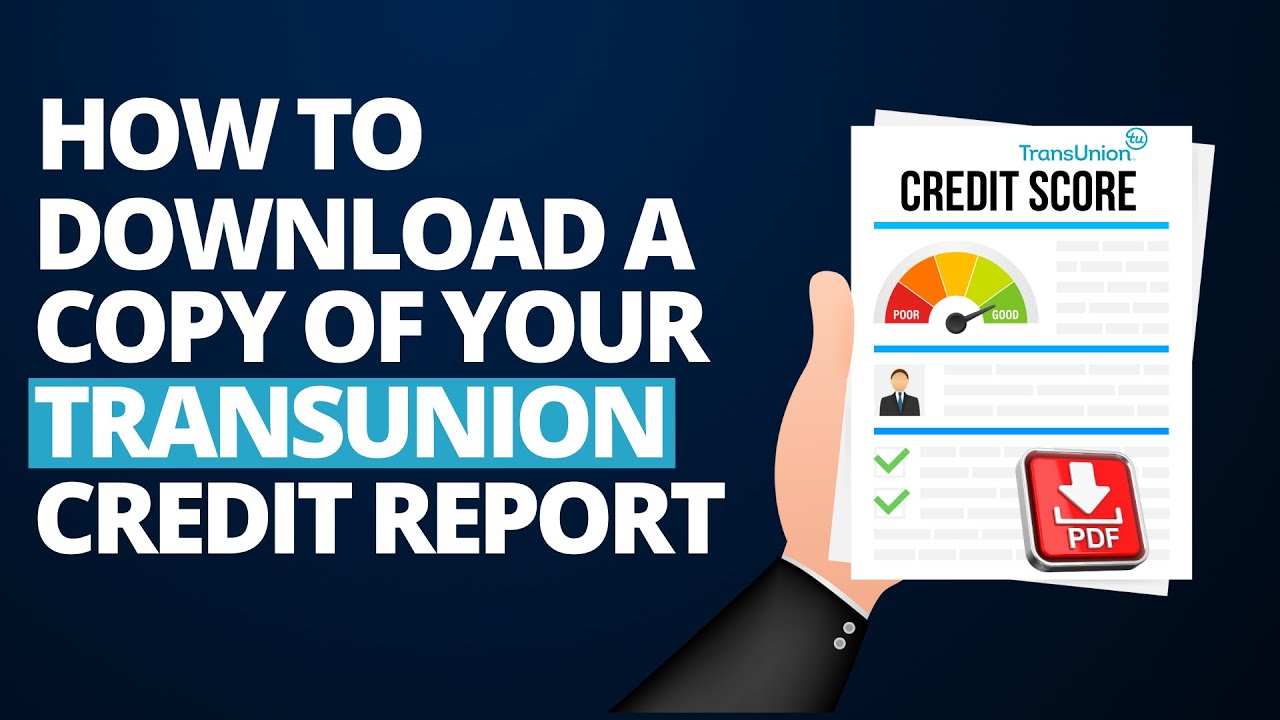 How to download your Transunion credit report in Canada (2024 PDF version)