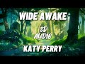 Katy Perry - Wide Awake (8d audio)