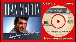 Dean Martin - Everybody Loves Somebody - 2023 stereo remix